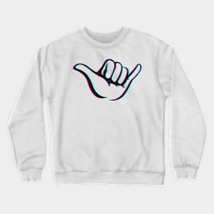 also known as "hang loose" Crewneck Sweatshirt